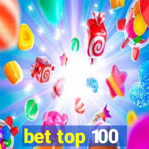 bet top 100